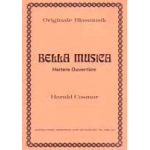 Bella Musica (Heitere Ouvertüre) -Willi Löffler / Arr.Harald Cosmar