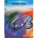 Mamma Mia! -Benny Andersson & Björn Ulvaeus (ABBA) / Arr.Roy Phillippe
