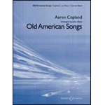 Old American Songs -Aaron Copland / Arr.John Moss