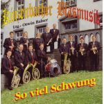 CD "So viel Schwung" -Kinzenbacher Blasmusik