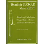 Doppel- und Dreifachzunge -Branimir Slokar & Marc Reift / Arr.Colette Mourey