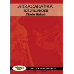 Abracadabra for Xylophone -Charles Michiels