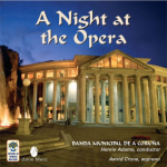 CD 'A Night at the Opera' -Banda Municipal de a Coruna / Arr.Ltg.: Henrie Adams