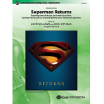 Superman Returns (featuring Power of the Sun, You're Not One of Them, Superman Theme and Can You Read My Mind? (Love The -Bob Cerulli