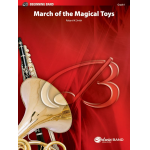 March of the Magical Toys -Robert W. Smith