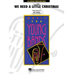 We Need a Little Christmas (from Mame) -Jerry Herman / Arr.Ted Ricketts