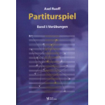 Partiturspiel Band 1 - Vorübungen -Axel Ruoff