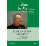 Florentiner Marsch -Julius Fucik / Arr.Siegfried Rundel