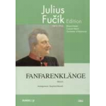 Fanfarenklänge -Julius Fucik / Arr.Siegfried Rundel