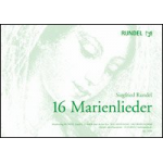 16 Marienlieder -Siegfried Rundel