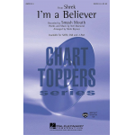 I´m a believer (from Shrek) for Choir SATB -Neil Diamond / Arr.Mark Brymer