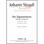 Der Zigeunerbaron - Ouvertüre (The Gypsy Baron Overture) -Johann Strauß / Strauss (Sohn) / Arr.Siegfried Rundel