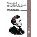 Morgenlied und Aufzug der Heere aus der Oper 'Lohengrin' -Richard Wagner / Arr.Siegmund Goldhammer