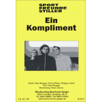 Ein Kompliment (Sportfreunde Stiller) -Peter Brugger & Rüdiger Linhof & Florian Weber (Sportfreunde Stiller) / Arr.Erwin Jahreis