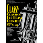Classy Classics for Brass Quintet -Andy Clark
