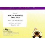 Hits for Marching Band 2016 -Diverse / Arr.Peter Züll & Bernd Classen