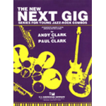 The next Gig - Bb Instrument Book -Andy Clark / Arr.Paul Clark