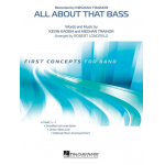 All About That Bass -Meghan Elisabeth Trainor & Kevin Paul Kadish / Arr.Robert Longfield