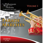 CD "Parade Marches Vol. 1" -Philharmonic Wind Orchestra / Arr.Marc Reift