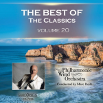 CD "The Best Of The Classics Volume 20" -Philharmonic Wind Orchestra / Arr.Marc Reift