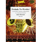 Prelude To Werther -Jules Massenet / Arr.John Glenesk Mortimer