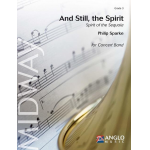 And Still, the Spirit -Philip Sparke