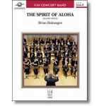 The Spirit of Aloha (Island Dance) -Brian Balmages