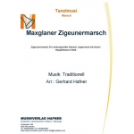 Maxglaner Zigeunermarsch -Traditional / Arr.Gerhard Hafner