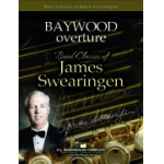 Baywood Overture -James Swearingen