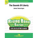 The Sounds Of Liberty (Concert March) -James Swearingen