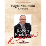 Eagle mountain overture -Robert Sheldon