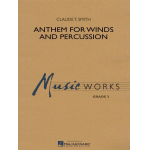 Anthem for Winds and Percussion -Claude T. Smith