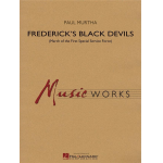 Frederick's Black Devils(March of the First Special Service Force) -Paul Murtha / Arr.Michael Brown