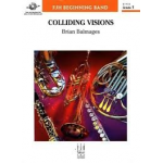 Colliding Visions -Brian Balmages
