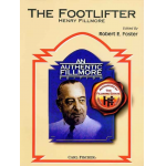 The Footlifter (March) -Henry Fillmore / Arr.Robert E. Foster