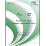 Psalm 42 -Samuel R. Hazo / Arr.Samuel R. Hazo