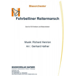 Fehrbelliner Reitermarsch -Richard Henrion / Arr.Gerhard Hafner
