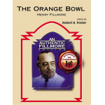 Orange Bowl - March -Henry Fillmore / Arr.Robert E. Foster