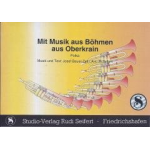 Mit Musik aus Böhmen und aus Oberkrain - Oberkrainer-Besetzung -Rudi Seifert