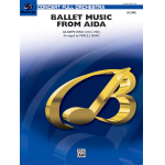 Ballet Music from Aida : -Giuseppe Verdi