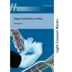 Give us peace (Dona Nobis Pacem) / The happy cyclist -Ted Huggens