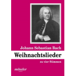 Weihnachtslieder zu 4 Stimmen -Johann Sebastian Bach / Arr.Manfred Glowatzki