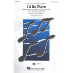 I'll be there : for mixed chrous (SATB) -Berry Gordy