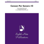 Canzon Per Sonare #2 -Giovanni Gabrieli / Arr.David Marlatt