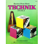 Bastien Piano Basics Technik - Stufe/Level 3 -James Bastien