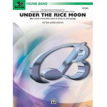 Under the Rice Moon (concert band) -Victor López