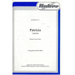 Patricia (Cha - Cha) -Damaso Perez Prado / Arr.Paulo Moro