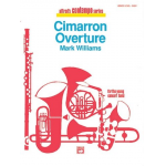 Cimarron Overture (concert band) -Mark Williams