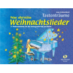 Meine allerersten Weihnachtslieder (Tastenträume) -Anne Terzibaschitsch