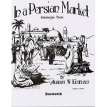 In a Persian Market : Intermezzo -Albert W. Ketelbey